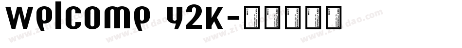 Welcome Y2K字体转换